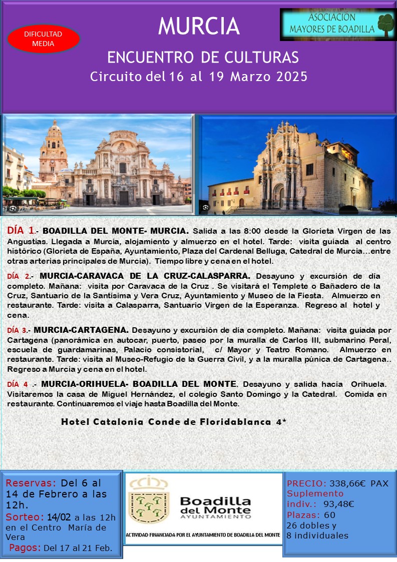 VIAJE A MURCIA:  16 AL 19 MARZO 2025